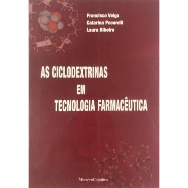 Imagem de As Ciclodextrinas em Tecnologia Farmaceutica