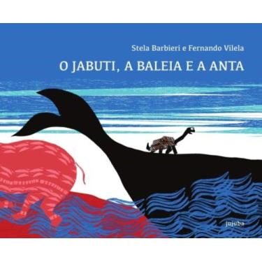Imagem de O Jabuti, A Baleia E A Anta - JUJUBA, 3