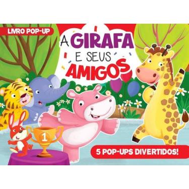 Imagem de Livro - A Girafa e Seus Amigos Livro Pop-Up - On Line
