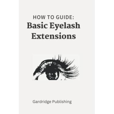 Imagem de How to Guide Basic Eyelash Extensions