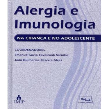 Imagem de Alergia E Imunologia - Na Crianca E No Adolecente - Medbook