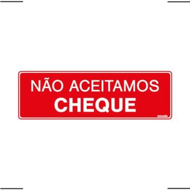 Imagem de Placa De Sinalização Não Aceitamos Cheque 30x10 Ekomunike - P-32/1 F9e