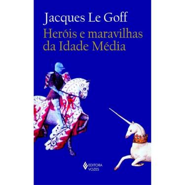 Imagem de Heróis e maravilhas da Idade Média
