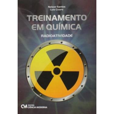 Imagem de Treinamento em quimica - radioatividade - CIENCIA MODERNA, 3