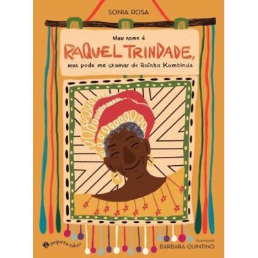 Imagem de Livro - Meu nome é Raquel Trindade, mas pode me chamar de Rainha Kambi