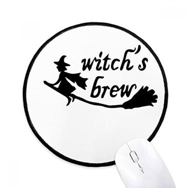 Imagem de DIYthinker Design de citação em inglês Witch Brew Mouse Pad Desktop Office Tapete redondo para computador
