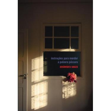 Imagem de Instruções Para Morder a Palavra Pássaro - TELARANHA EDITORA, Sortido