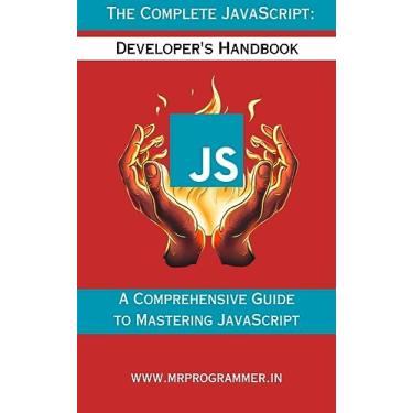 Imagem de The Complete JavaScript: Developer's Handbook A Comprehensive Guide to Mastering JavaScript (English Edition)