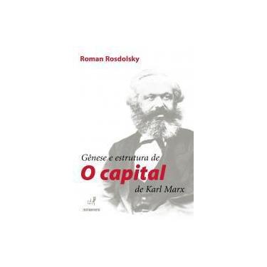 Imagem de Gênese E Estrutura De O Capital De Karl Marx