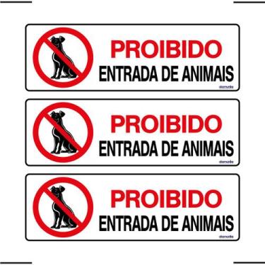 Imagem de Combo 3 Placas De Sinalização Proibido Entrada De Animais 30x10 Ekomun