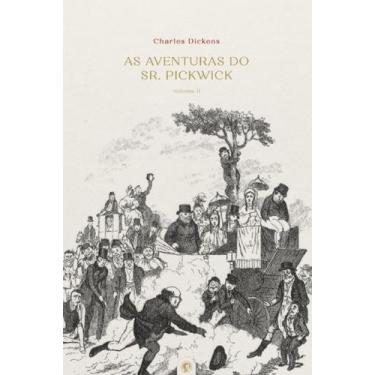 Imagem de Livro - As aventuras do Sr. Pickwick vol. II - 2ª Edição