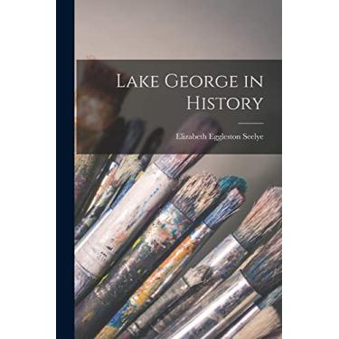 Imagem de Lake George in History [microform]
