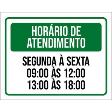 Imagem de Kit 10 Placas Verde Horário Atendimento Segunda Sexta 27X35 - Sinalizo
