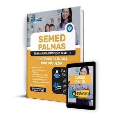 Imagem de Apostila SEMED Palmas - TO 2024 - Professor Língua Portuguesa - Editor