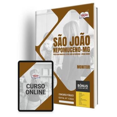 Imagem de Apostila Prefeitura de São João Nepomuceno - MG 2024 - Monitor - Apost