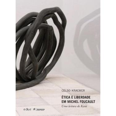 Imagem de Ética E Liberdade Em Michel Foucault
