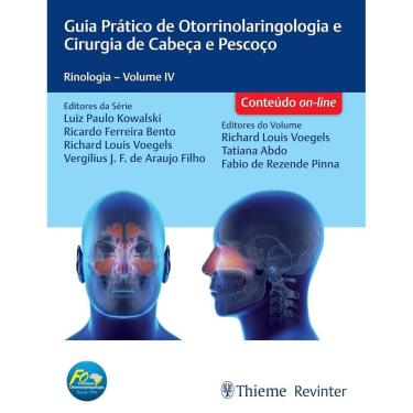 Imagem de Guia Prático de Otorrinolaringologia e Cirurgia de Cabeça e Pescoço: Rionologia Volume IV