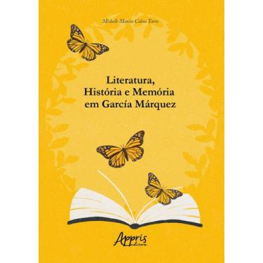 Imagem de Livro - Literatura, história e memória em García Márquez