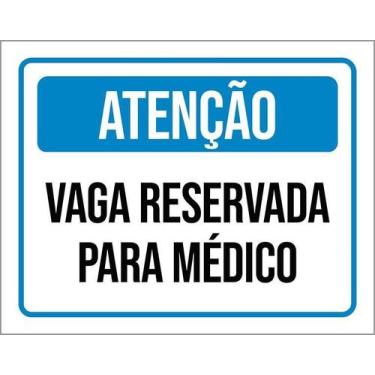Imagem de Kit 3 Placa Acm Vaga Reservada Para Médico 18X23 - Sinalizo