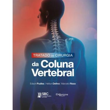 Imagem de Tratado de cirurgia da coluna vertebral - DI LIVROS EDITORA LTDA