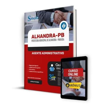 Imagem de Apostila Prefeitura de Alhandra - PB 2024 - Agente Administrativo - Ed