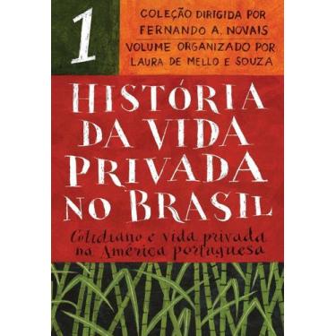 Imagem de História da Vida Privada no Brasil - Vol. 01 - COMPANHIA DE BOLSO, Sor