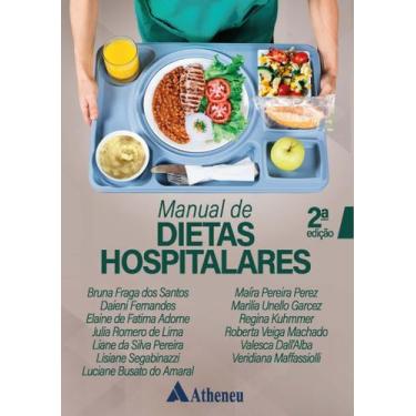 Imagem de Livro - Manual de Dietas Hospitalares - 2ª Edição