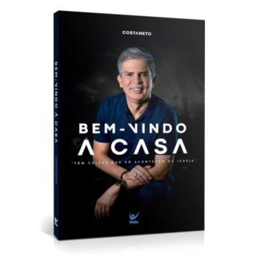 Imagem de Bem-vindo a casa: tem coisas que so acontecem na i - EDITORA VIDA