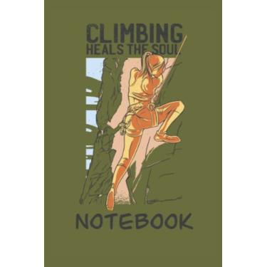 Imagem de L'escalade guérit le cahier d'âme: Notebook 120 pages, taille 15. 24 x 22, 86 cm