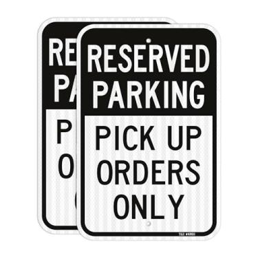 Imagem de T&R (Pacote com 2) Placa grande de estacionamento reservado para pegar apenas pedidos, 45,7 cm x 30,5 cm, folha reflexiva de grau de engenheiro, alumínio sem ferrugem, impermeável, resistente ao