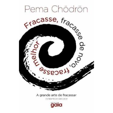 Imagem de Fracasse, Fracasse de Novo, Fracasse Melhor - GAIA, Sortido