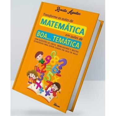 Imagem de Transforme As Aulas De Matemática Em Aulas De Boa. Temática - EDICON E