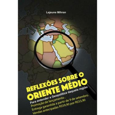 Imagem de Reflexões Sobre Oriente Médio