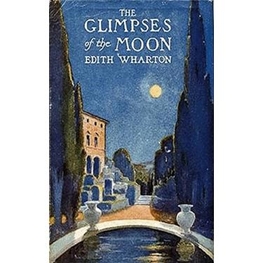 Imagem de The glimpses of the moon (1922) A NOVEL by Edith Wharton (Original Version) (English Edition)
