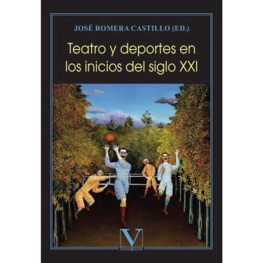 Imagem de Teatro y deportes en los inicios del siglo XXI - Espanhol