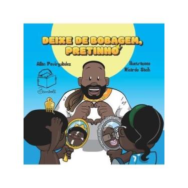 Imagem de Deixe de bobagem, pretinho - BAMBOLE EDITORA