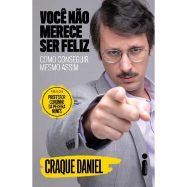Imagem de Livro - Você não merece ser feliz - Editora Intrínseca