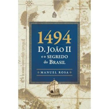 Imagem de 1494 - d. joão ii e o segredo do brasil - CARAVELAS
