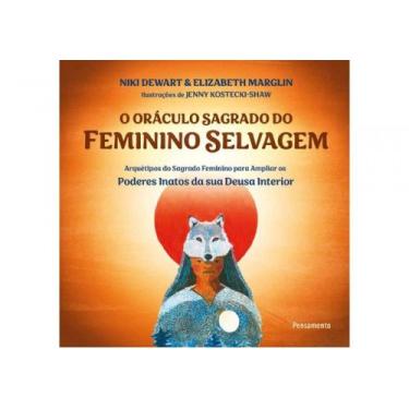 Imagem de O oráculo sagrado do feminino selvagem - PENSAMENTO