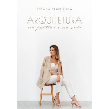 Imagem de Livro - Arquitetura na prática e na vida