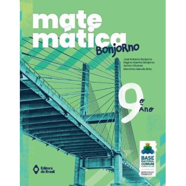 Imagem de Livro - Matemática Bonjorno - 9º ano - Ensino fundamental II