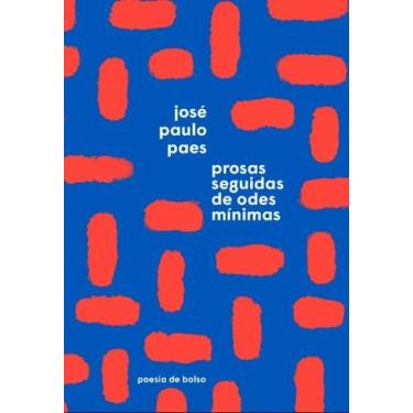 Imagem de Livro Prosas Seguidas de Odes Mínimas José Paulo Paes