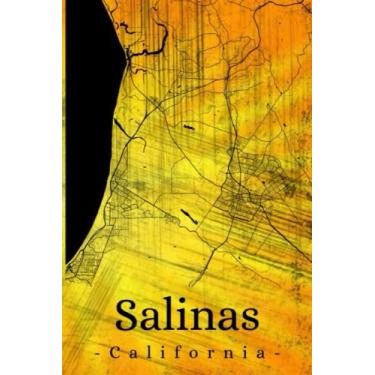 Imagem de Salinas California: Your city, your region, your home! | Composition Notebook 6x9 lined 120 pages