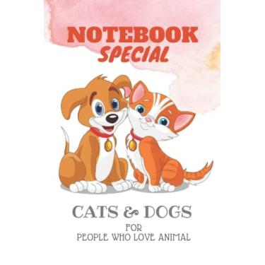 Imagem de Cat & dog notebook special: Cat dog notebook journal for people who love the animals cute and lovely book (size 6"x9" / 120 pages) lovely cover picture