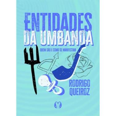 Imagem de Entidades da Umbanda - Queiroz, Rodrigo - CITADEL