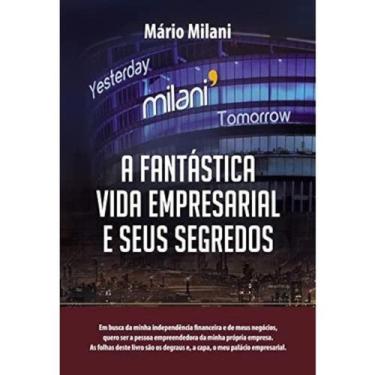 Imagem de Fantastica Vida Empresarial e Seus Segredos, A - Letras do Pensamento