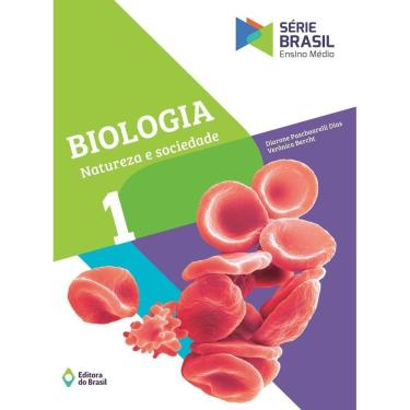 Imagem de Biologia - Natureza e Sociedade - Ensino Médio - 1