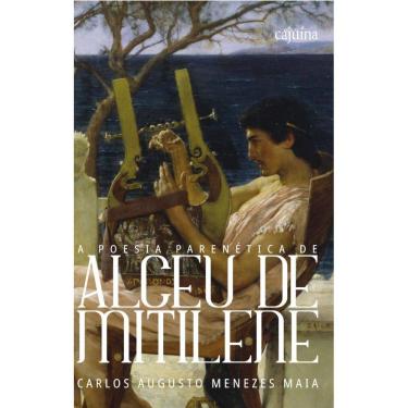Imagem de A poesia parenética de Alceu de Mitilene