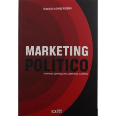 Imagem de Marketing Politico - O Poder Da Estrategia Nas Campanhas Eleitorais