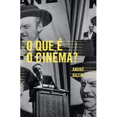 Imagem de Livro - O Que É O Cinema?